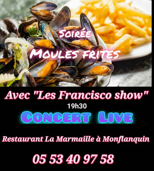 Soirée moules frites avec Les Francisco show