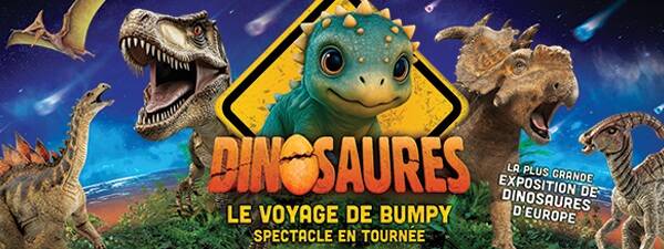 Dinosaures: Le voyage de Bumpy®, l'exposition-spectacle - Tour 2027