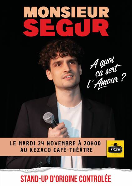 Monsieur Segur dans