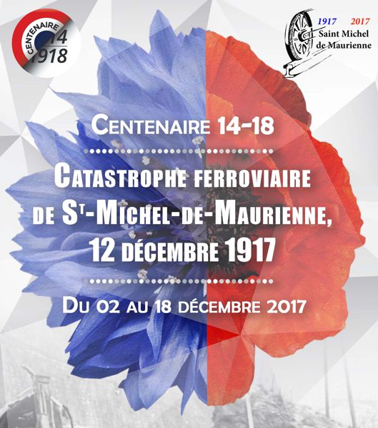 Commémorations 14-18 : Centenaire de la catastrophe ferroviaire de St-Michel-de-Maurienne