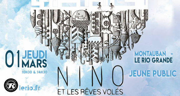 Nino et les rêves volés - Concert pour les Minots