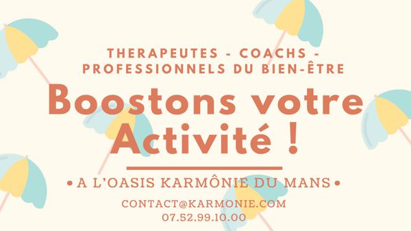 Thérapeutes & Coachs ! Boostons votre Activité !