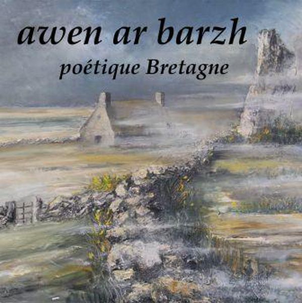 Awen ar barzh (poétique Bretagne) par les lecteurs de la Cie de l’Embellie