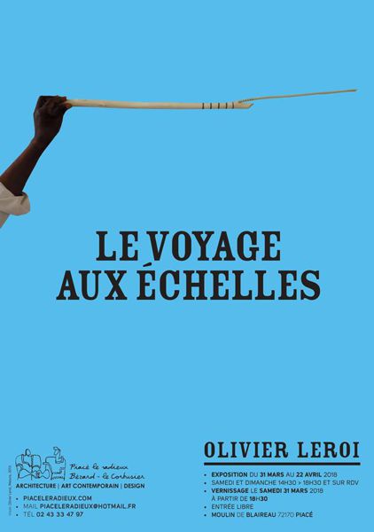 Le voyage aux échelles / Olivier Leroi
