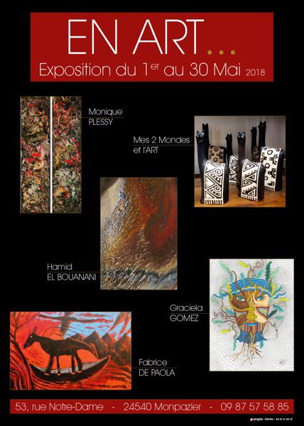 EN ART...nouvelle exposition ,encore 3 artistes invités!!!!!