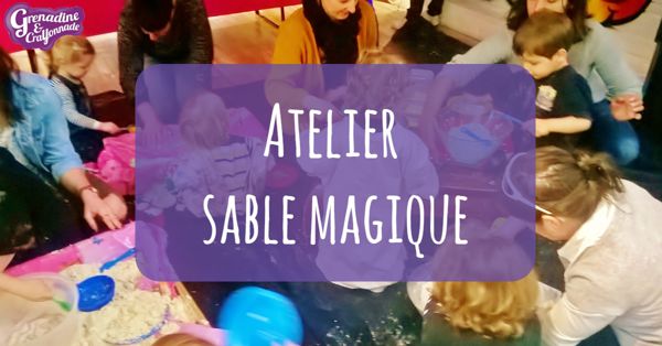 Atelier sable magique