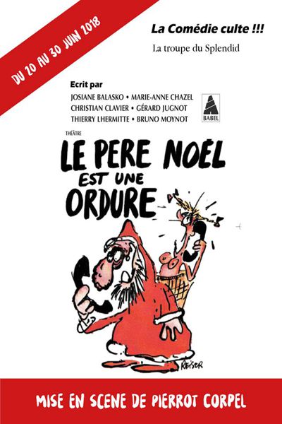 Le Père Noël est une ordure