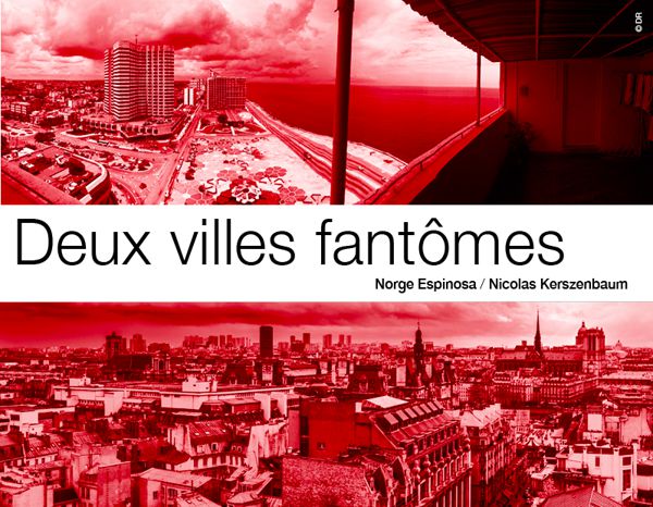 Deux Villes Fantômes