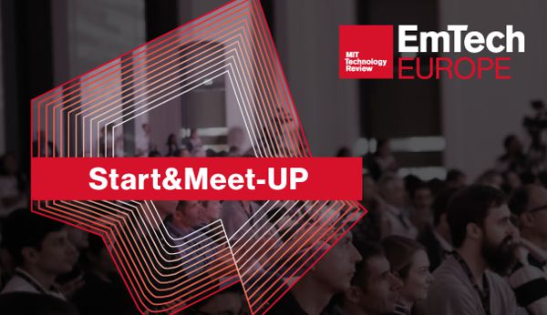 EmTech Europe 2018 : Start&Meet-UP