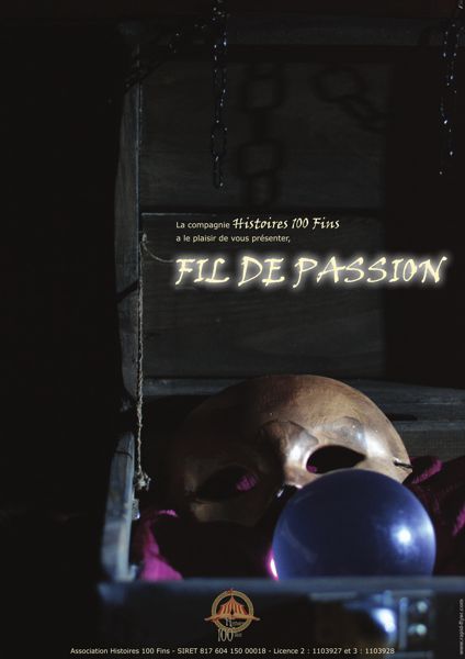 Fil de Passion - Compagnie Histoires 100 Fins