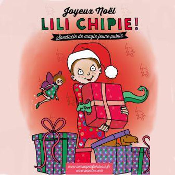 Joyeux Noël Lili chipie par la Cie Fabulouse