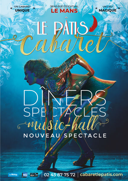 Dîners Spectacle cabaret music hall Le Pâtis