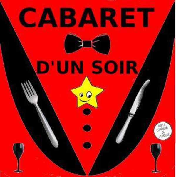 Cabaret d’un soir de et par la Cie de l’Embellie