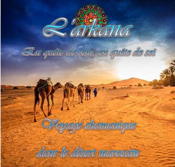 Voyage chamanique dans le désert marocain