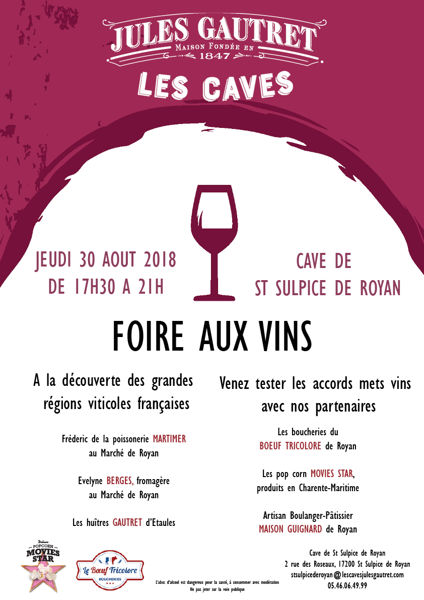 Soirée Foire aux Vins organisée par Les Caves Jules Gautret