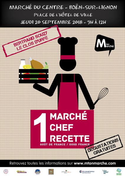 « 1 Marché, 1 Chef, 1 Recette » sur le marché de Boën-sur-Lignon !