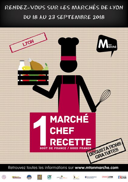 « 1 Marché, 1 Chef, 1 Recette » sur les marchés de Lyon !