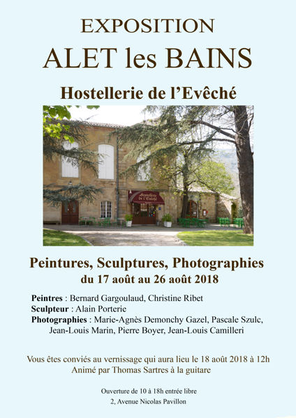 Exposition à l'Hostellerie de l'Evêché d' Alet-les Bains