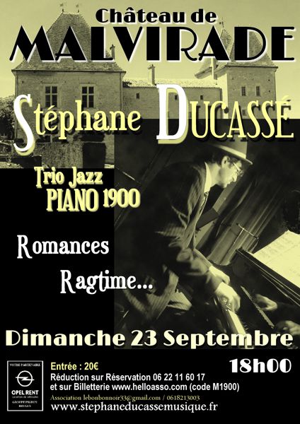 Stéphane DUCASSÉ - Trio Jazz - Piano 1900 - Romances et Ragtime