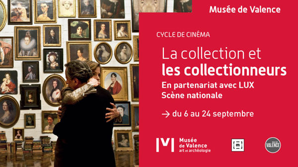 La collection et les collectionneurs - cycle de cinéma