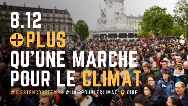 MARCHE POUR LE CLIMAT LE 8 DÉCEMBRE DANS L'OISE