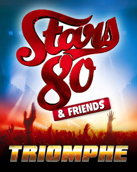 Stars 80 Rochelle 17000 Concert Variete francaise