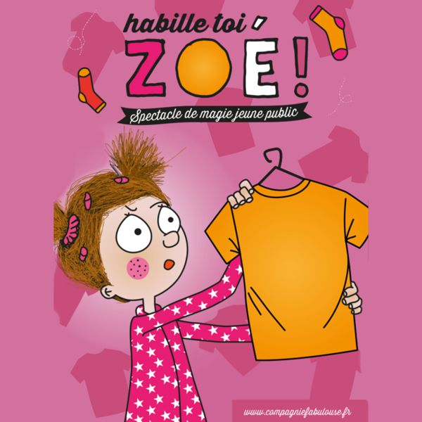 Habille-toi Zoé par la Cie Fabulouse