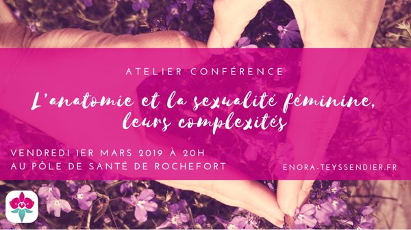 Evénement annulé Conférence « L’anatomie et la sexualité féminine, leurs complexités »