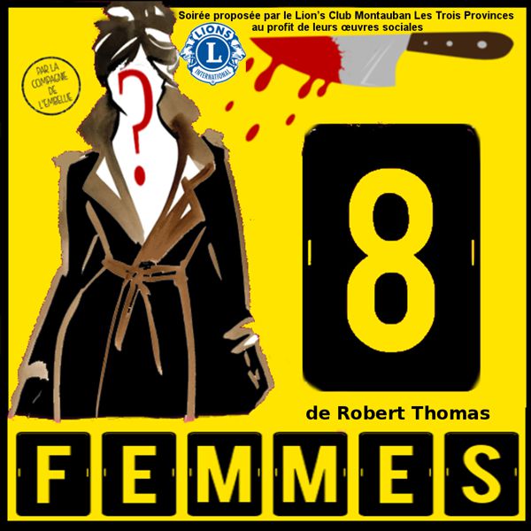 Huit Femmes de Robert Thomas par la Cie de l’Embellie