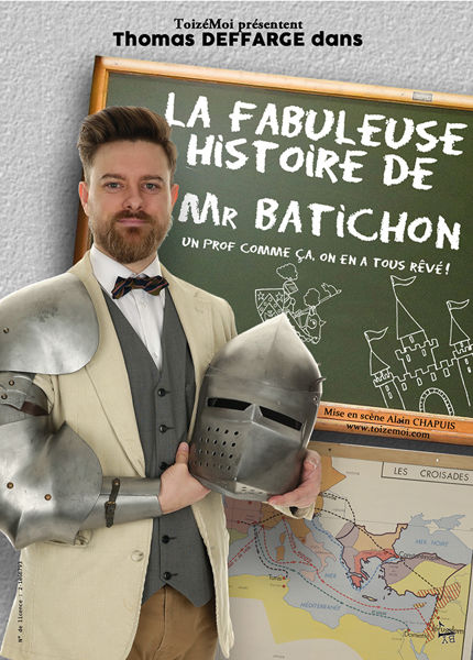  La fabuleuse histoire de monsieur Batichon