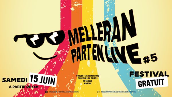 Melleran Part En Live #5 - Festival Gratuit !