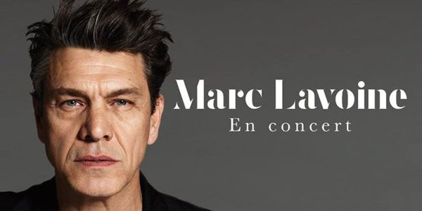 Concert Marc Lavoine