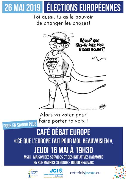 Café Débat Europe - Ce que l'Europe fait pour moi, Beauvaisien.