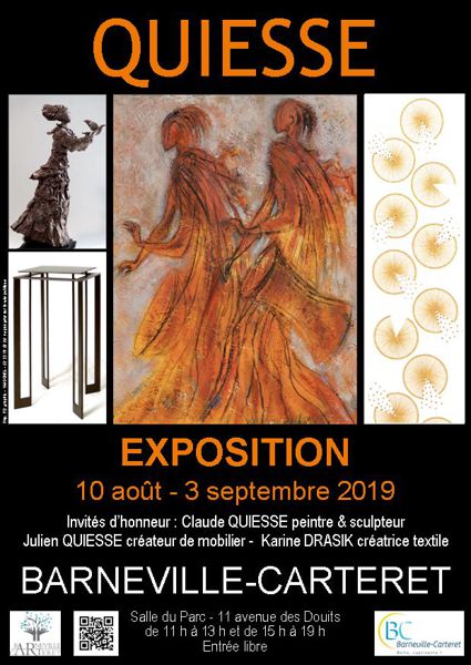 Exposition Claude Quiesse Peintre sculpteur, Julien Quiesse Créateur de mobilier et Karine Drasik créatrice textiles