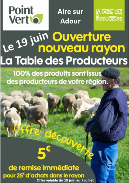 Inauguration de la Table des Producteurs au Point Vert de Aire sur l'adour