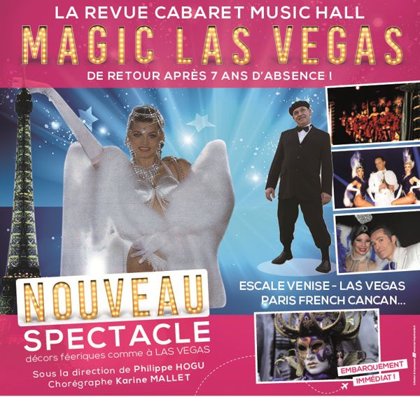 NOUVEAU SPECTACLE CABARET DU MAGIC LAS VEGAS