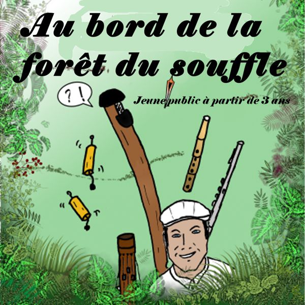 Au bord de la forêt du souffle