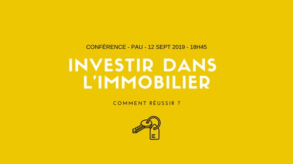 Conférence - Investir dans l'immobilier