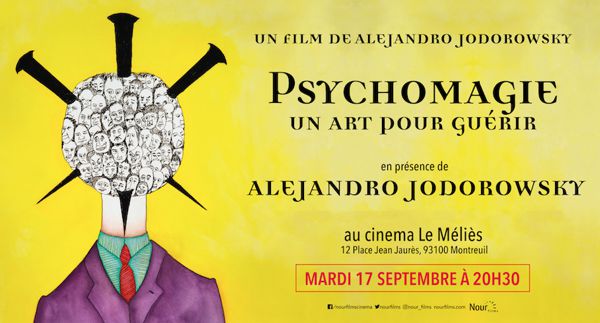 Avant-Première/ Psychomagie, un art pour guérir de Alejandro Jodorowsky