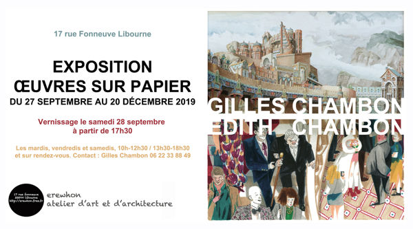 Exposition Œuvres sur Papier - Gilles Chambon - Edith Chambon