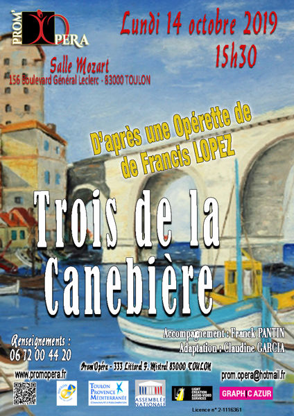 «TROIS » DE LA CANEBIERE