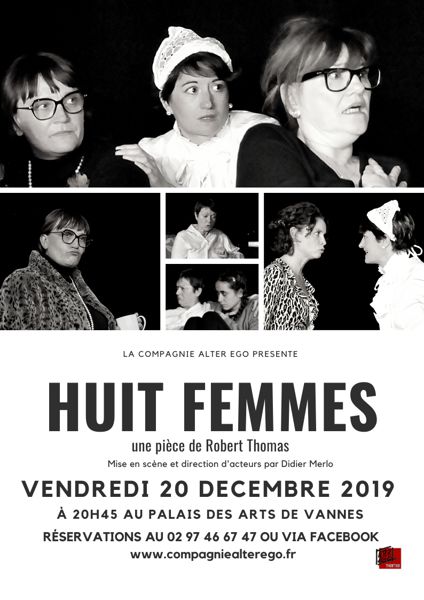 Théâtre - Huit Femmes par la Cie Alter Ego de Vannes