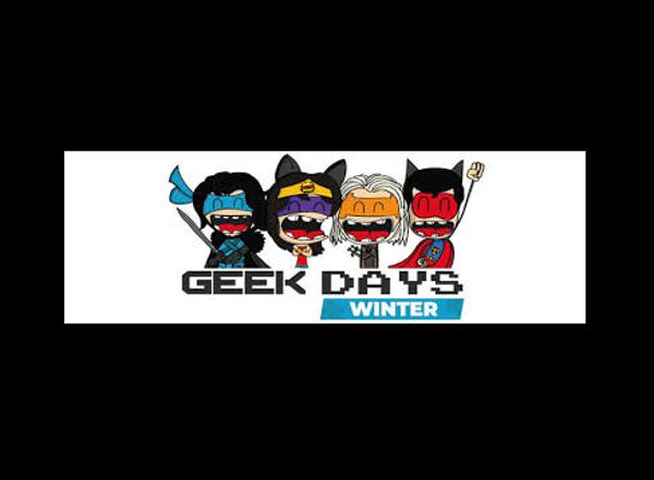 GEEK DAYS WINTER