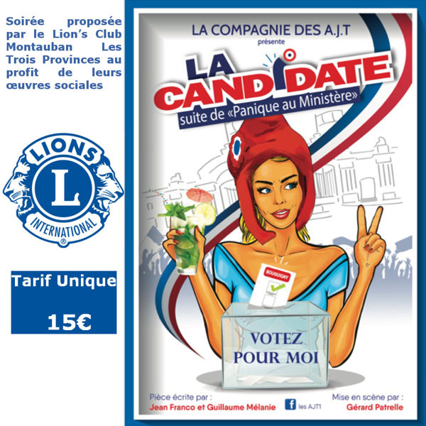 La Candidate par la Cie des A.J.T.