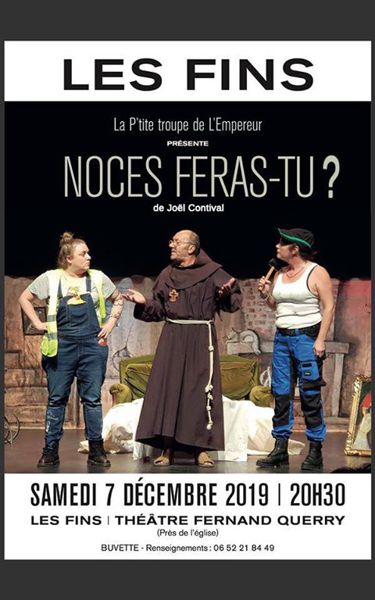 THÉÂTRE - NOCES FERAS-TU ? de Joël Contival