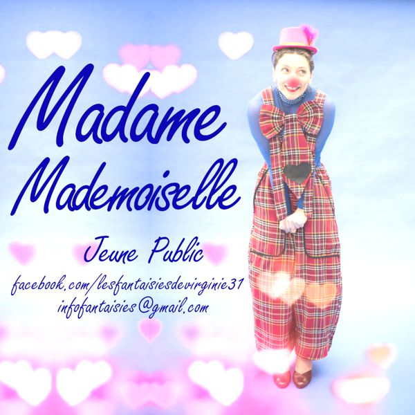 Madame Mademoiselle par la Cie Les fantaisies de Virginie