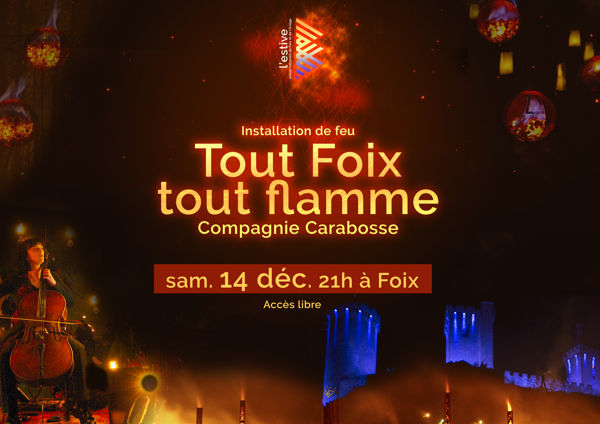 « TOUT FOIX TOUT FLAMME » La ville de Foix brillera de mille feux le 14 décembre prochain !