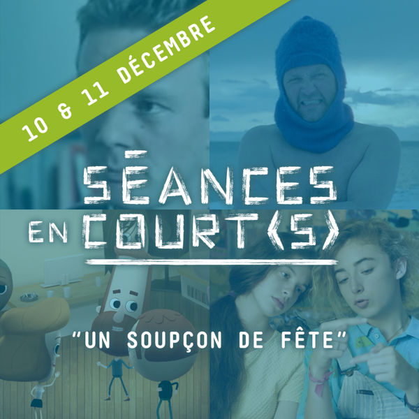 Séance en court(s) : Un soupçon de fête