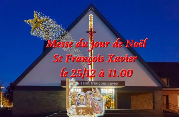 Messe de Noël St François Xavier