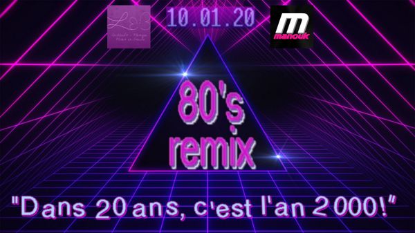 80's remix ! 
